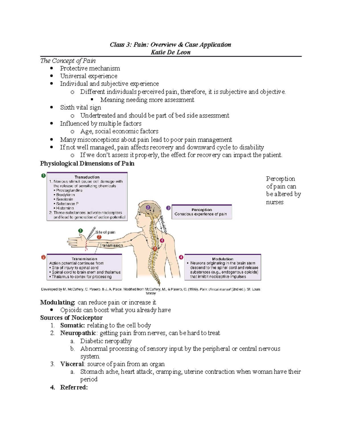 Class 3 - notes - Class 3: Pain: Overview & Case Application Katie De ...