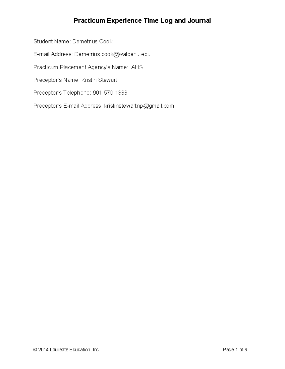 Practicum experience time log and journal for WK4Assgn 2Cook D - Studocu