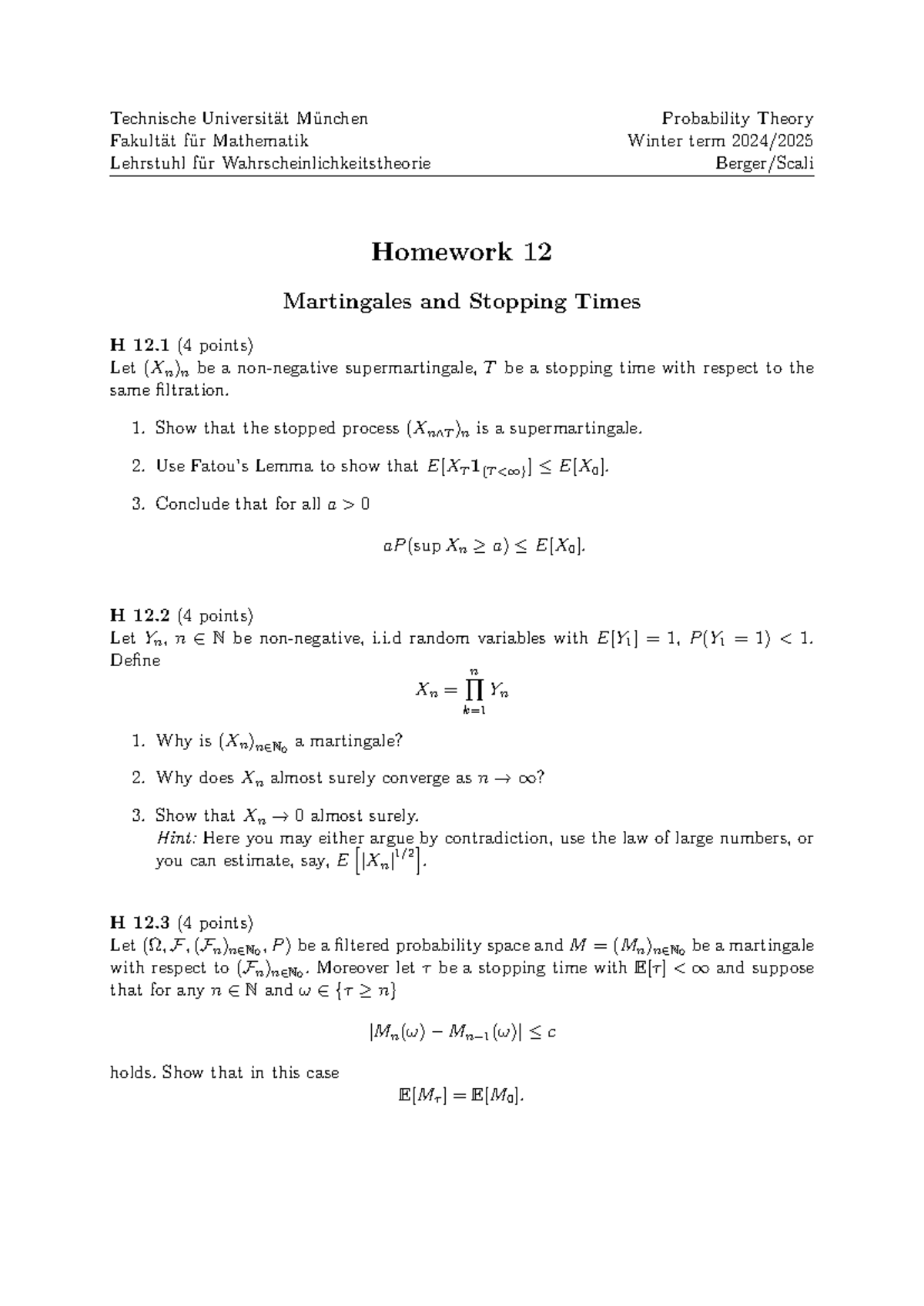 Homework 12: Martingales and Stopping Times - Probability Theory (TUM ...