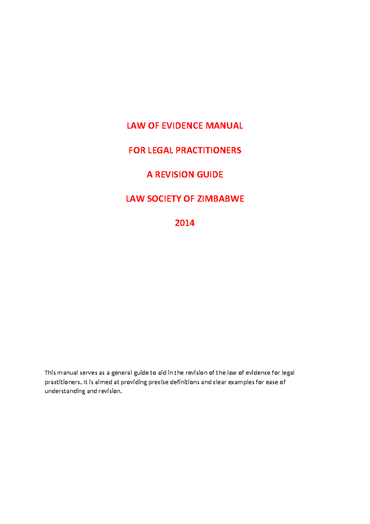 Law of Evidence LZW 2014: Final Revision Guide for Legal Practitioners ...