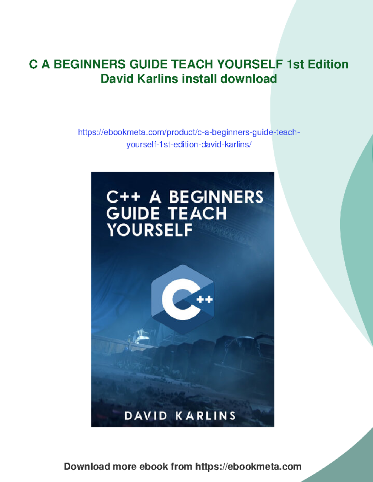 C A BEGINNERS GUIDE TO TEACHING YOURSELF C - 1st Edition - Studocu