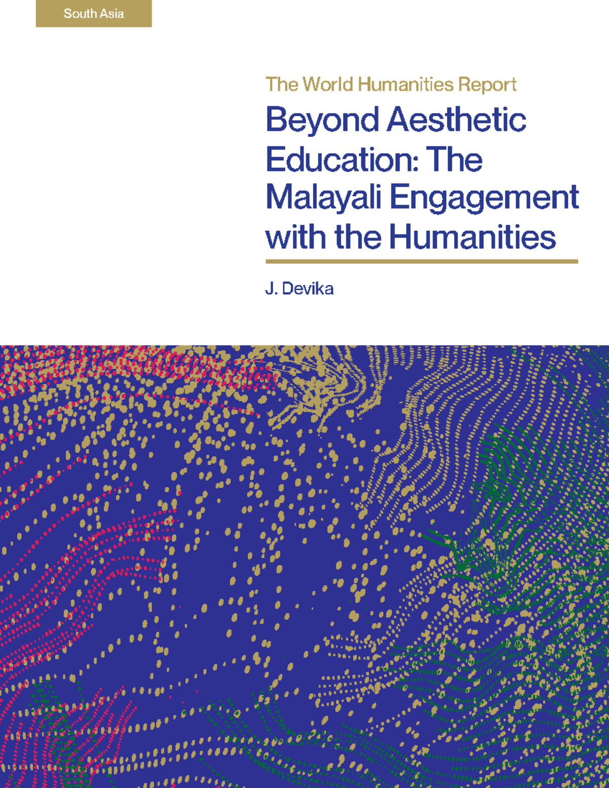 Malayali Engagement with Humanities: Insights from the World Humanities ...