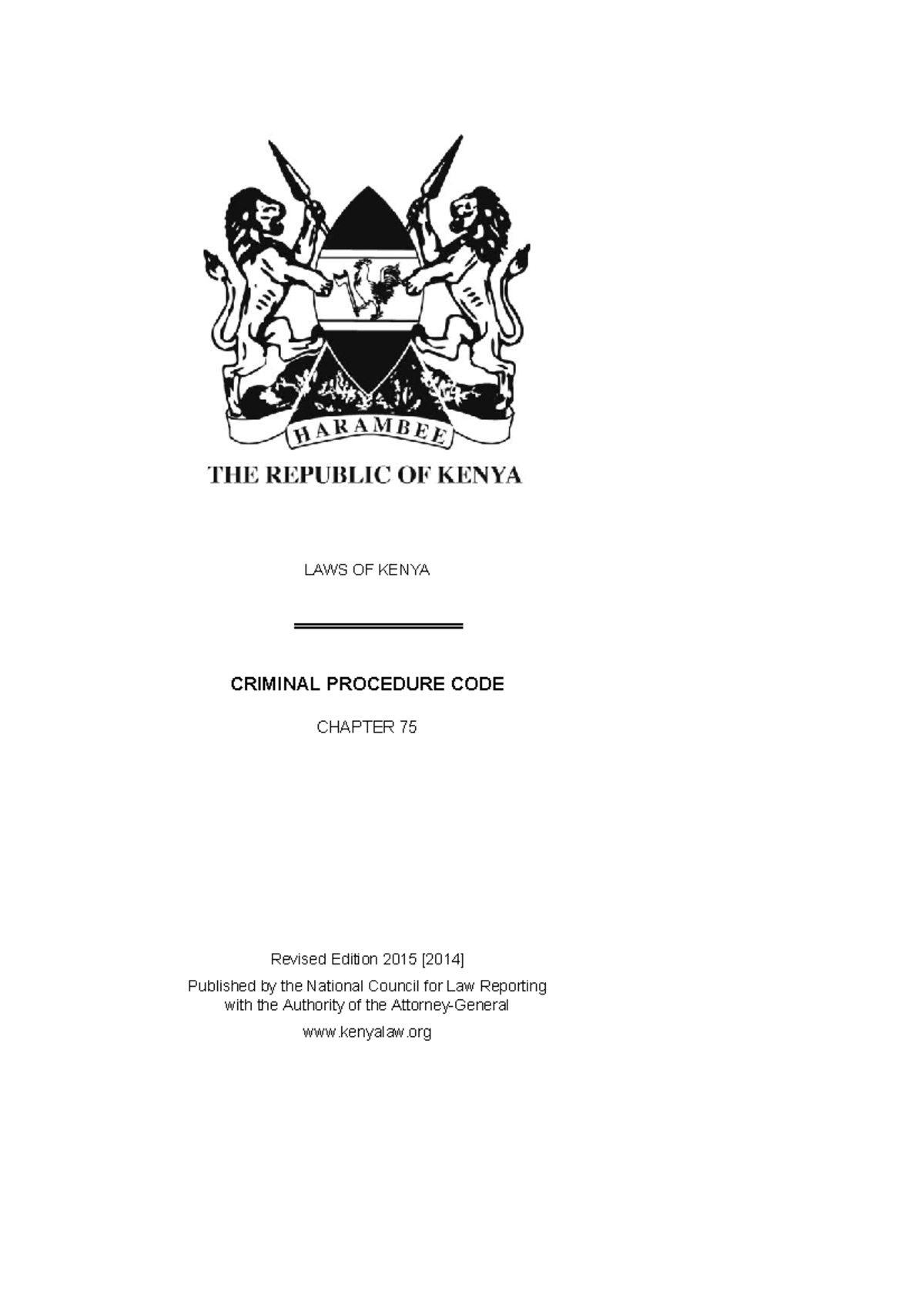 Criminal Procedure Code (CAP 75) - Revised Edition 2015 Overview - Studocu