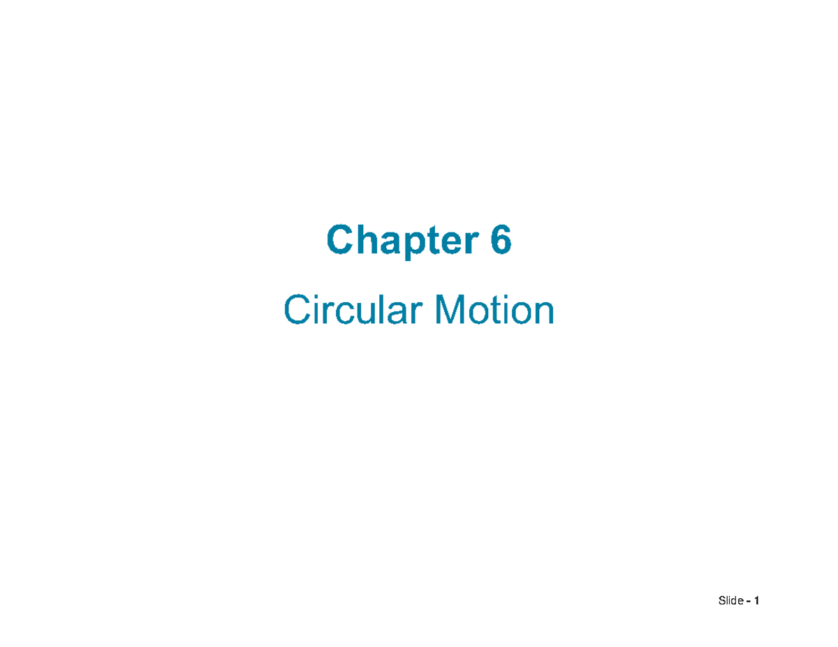 Chapter 6: Uniform Circular Motion & Dynamics - 10-15-25 - Studocu