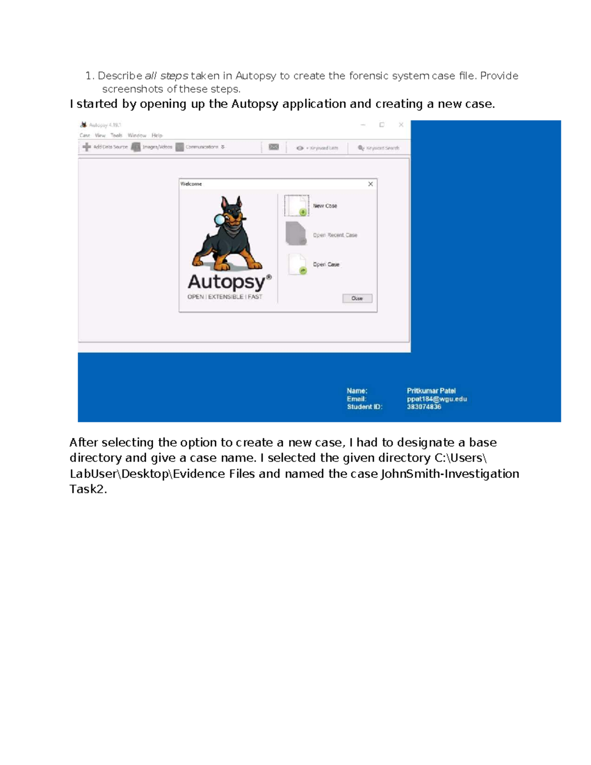 Forensic System Case File Creation Steps in Autopsy (Task 2) - Studocu