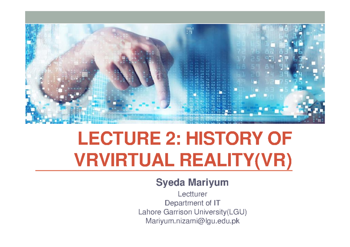 Lecture 02: History of Virtual Reality (VR) - Overview and Milestones ...