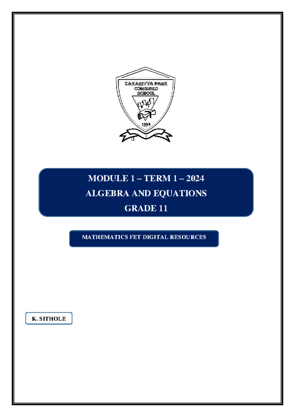 Term 1 2024 Grade 11 Mathematics: Algebra & Equations Study Guide - Studocu
