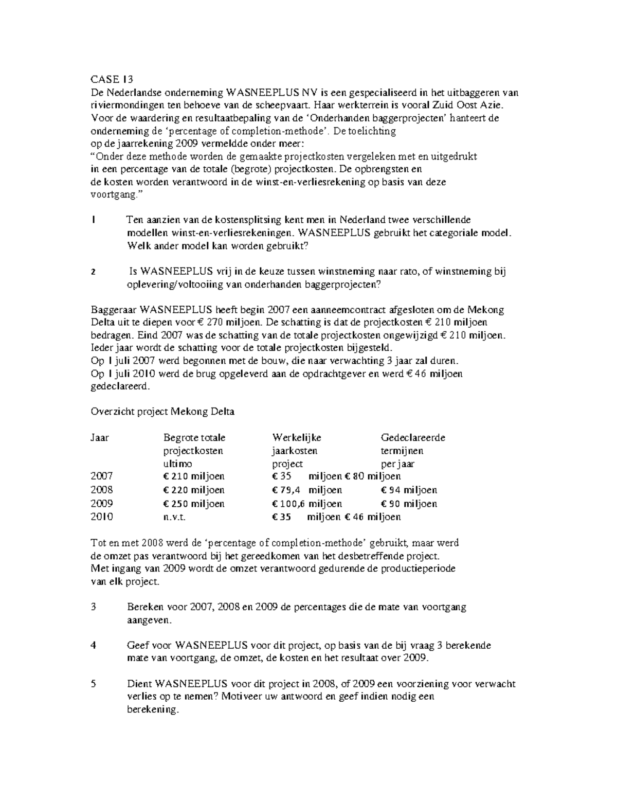 CASE 13 - opgaves case 13 - Warning: TT: undefined function: 32 Warning ...