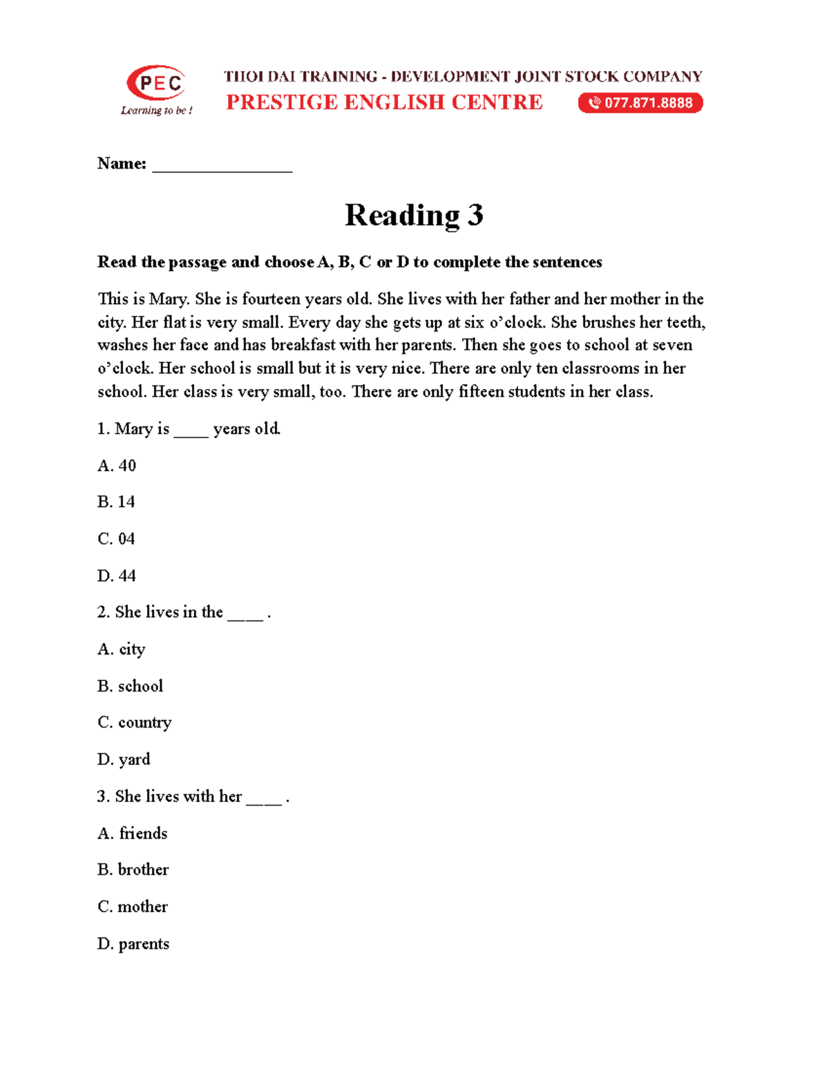 Reading 3 - bài - Name: ________________ Reading 3 Read the passage and ...