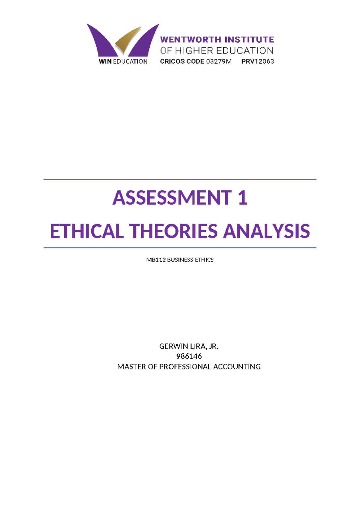 MB112 Business Ethics Assessment 1: Analysis of Ethical Theories - Studocu