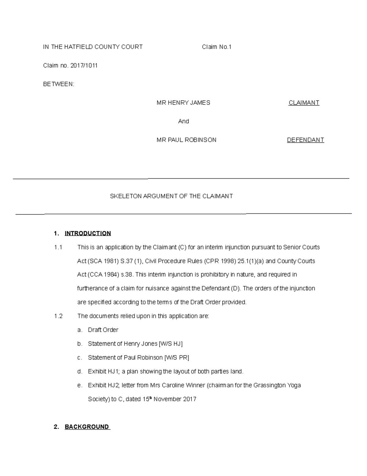 Skeleton Argument - IN THE HATFIELD COUNTY COURT Claim No. Claim no ...