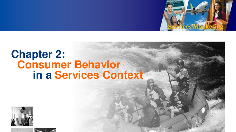 SM7 Chapter 2: Consumer Behavior in Services Marketing - Studocu