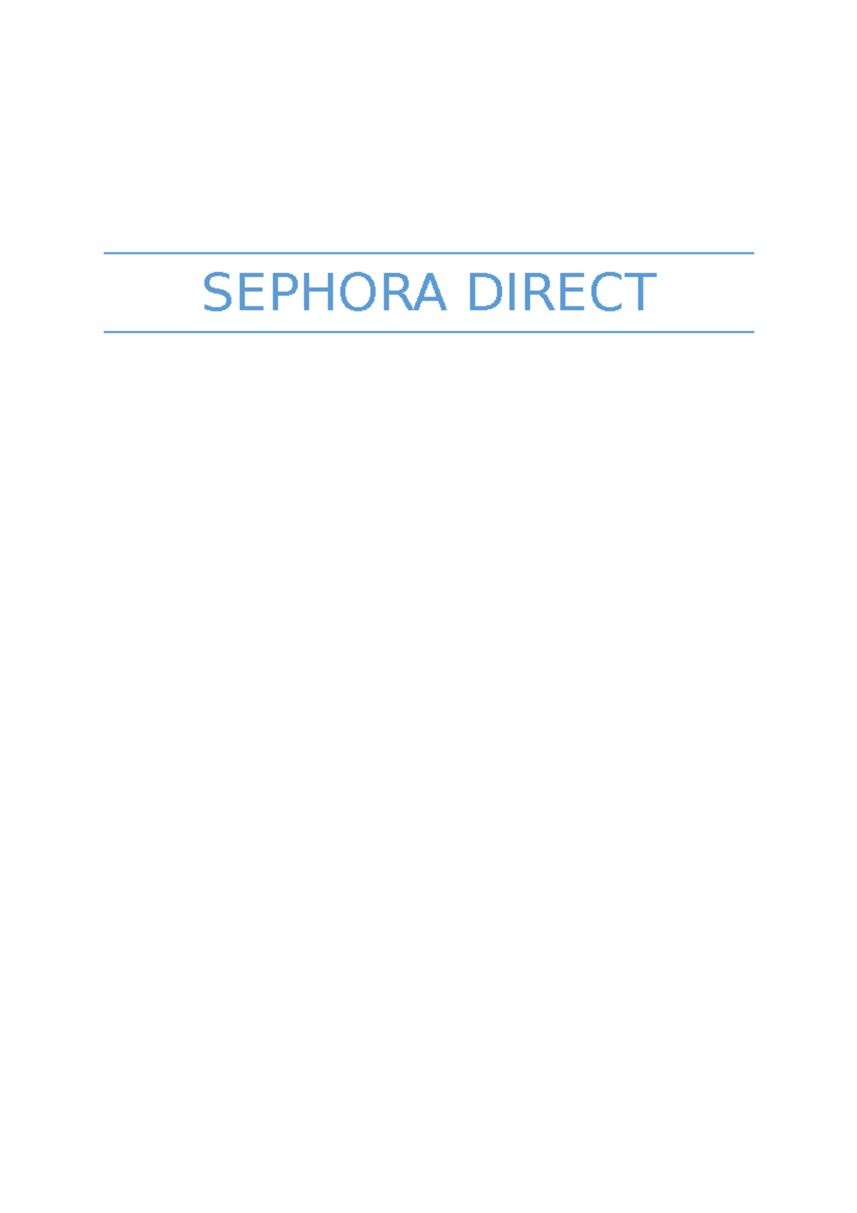 Sephora Direct Case Study - Digital Marketing Strategy Analysis - Studocu