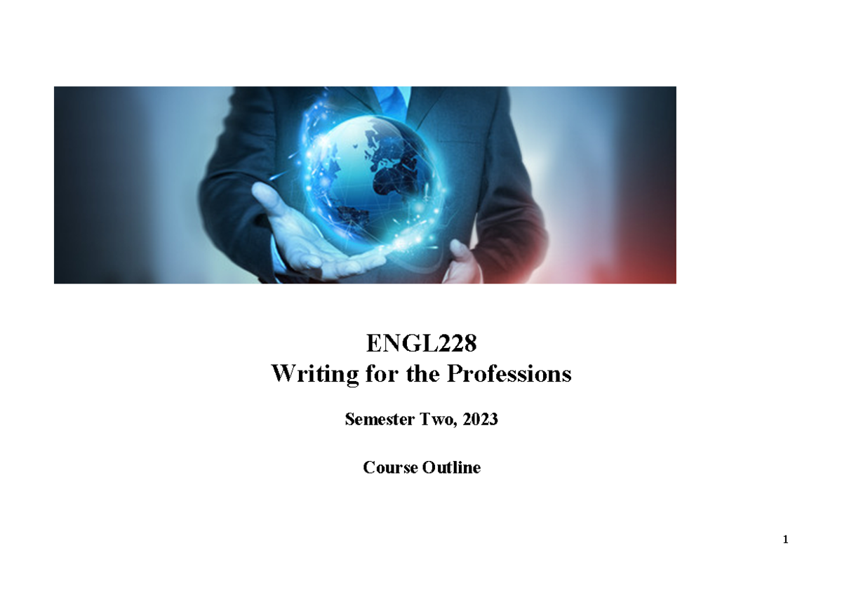 ENGL 228 Writing for the Professions Course Outline - Semester 2, 2023 ...
