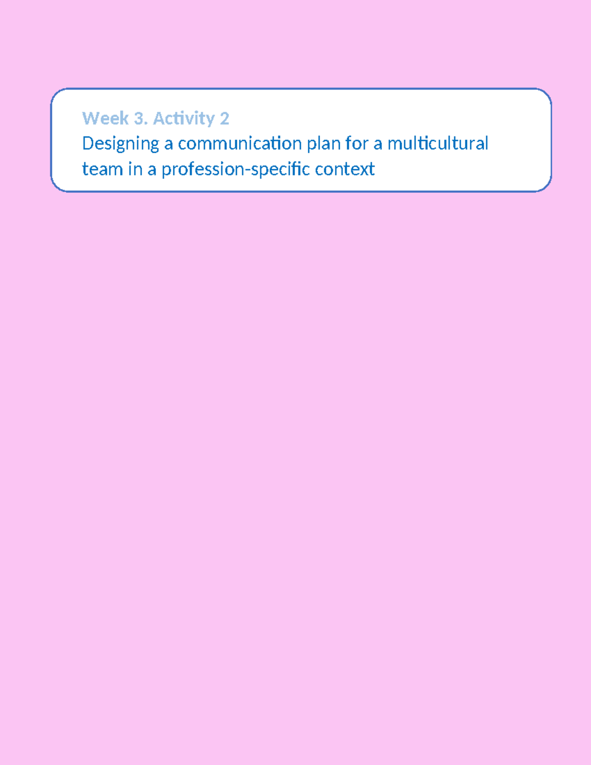Week 3. Activity 2 Assigning communicative cases - Week 3. Activity 2 ...