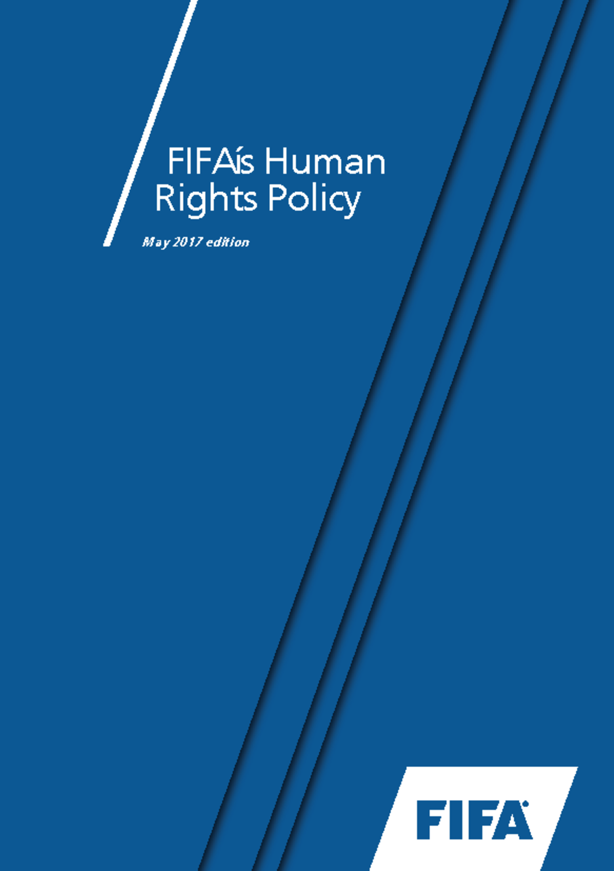 FIFA Human Rights Policy - May 2017 Edition - Studocu