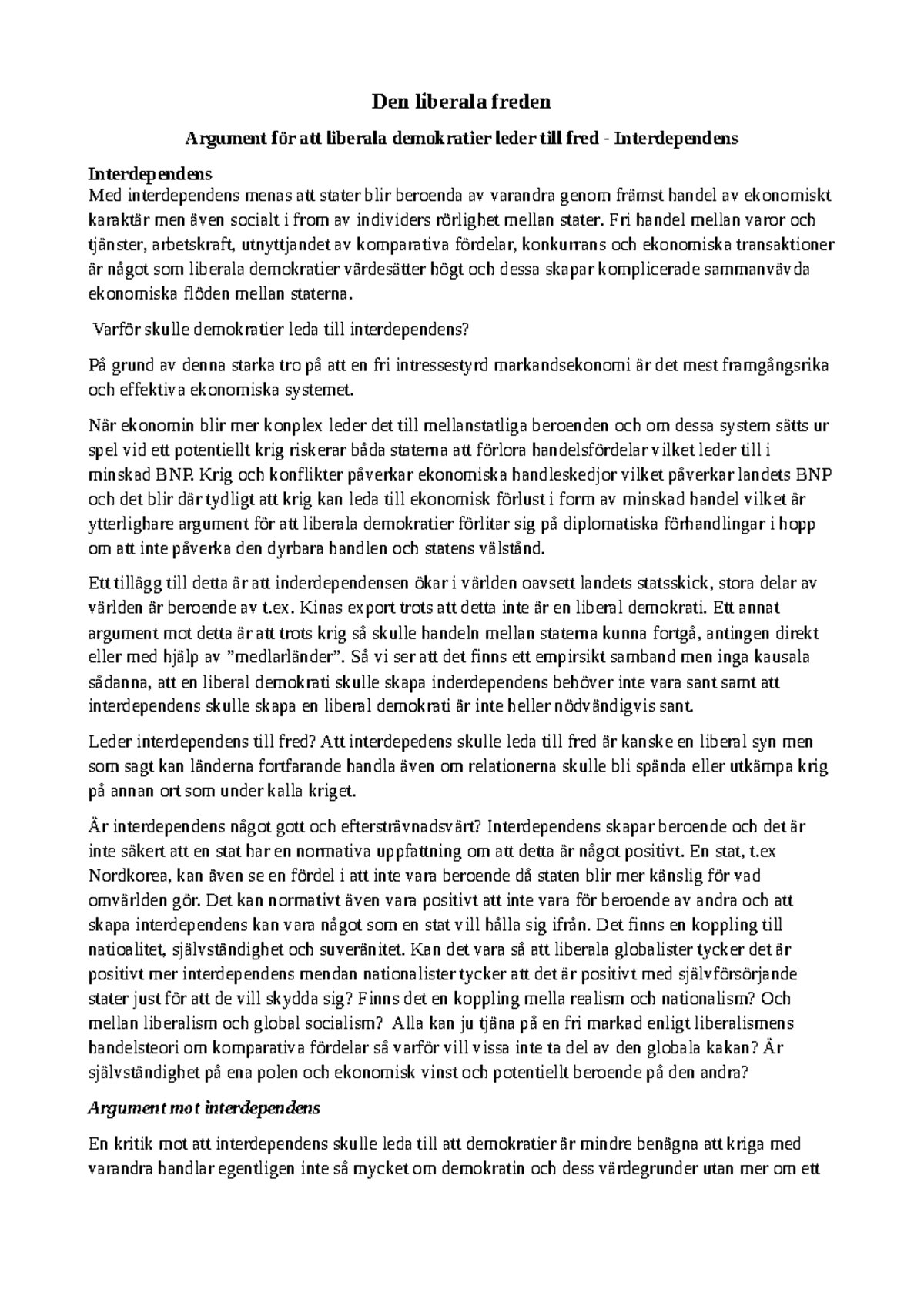 Interdependens och liberal fred: Argument för demokratier och handel ...