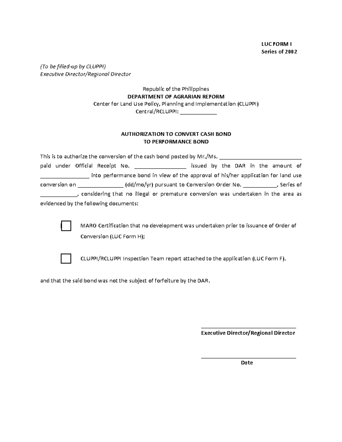 AUTHORIZATION TO CONVERT CASH BOND TO PERFORMANCE BOND - LUC FORM I ...