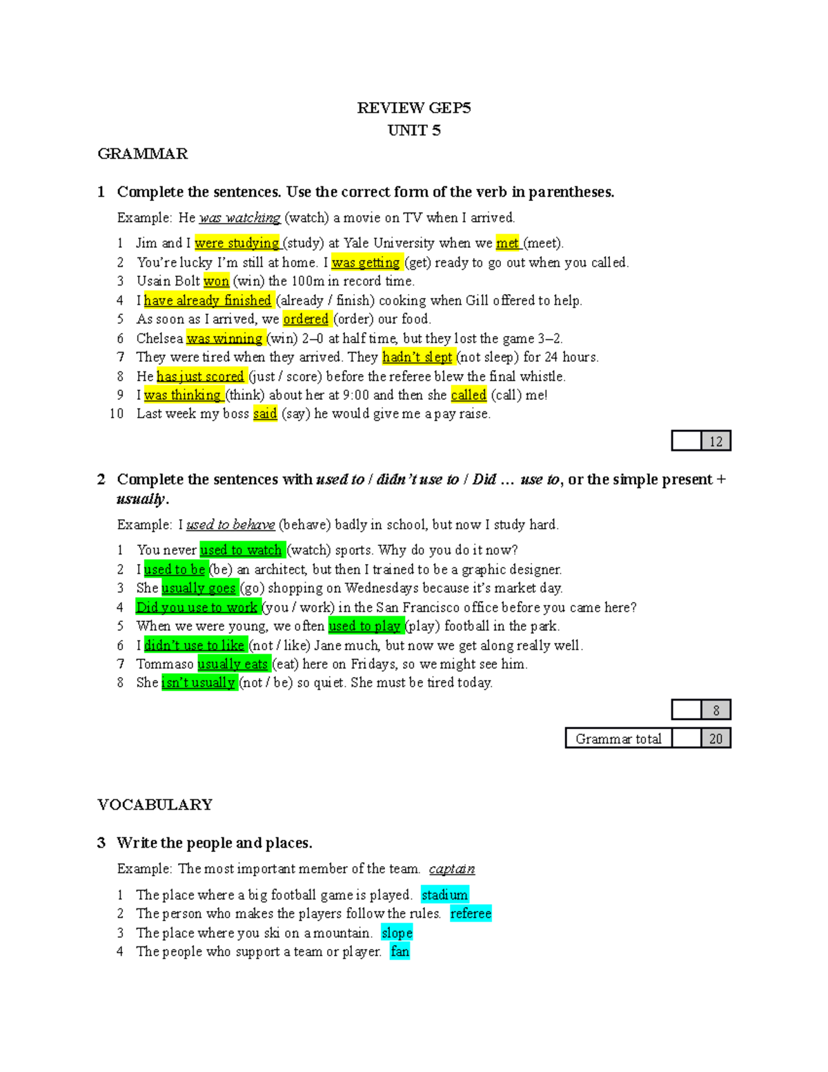 Review GEP5 - ncn - REVIEW GEP UNIT 5 GRAMMAR 1 Complete the sentences ...