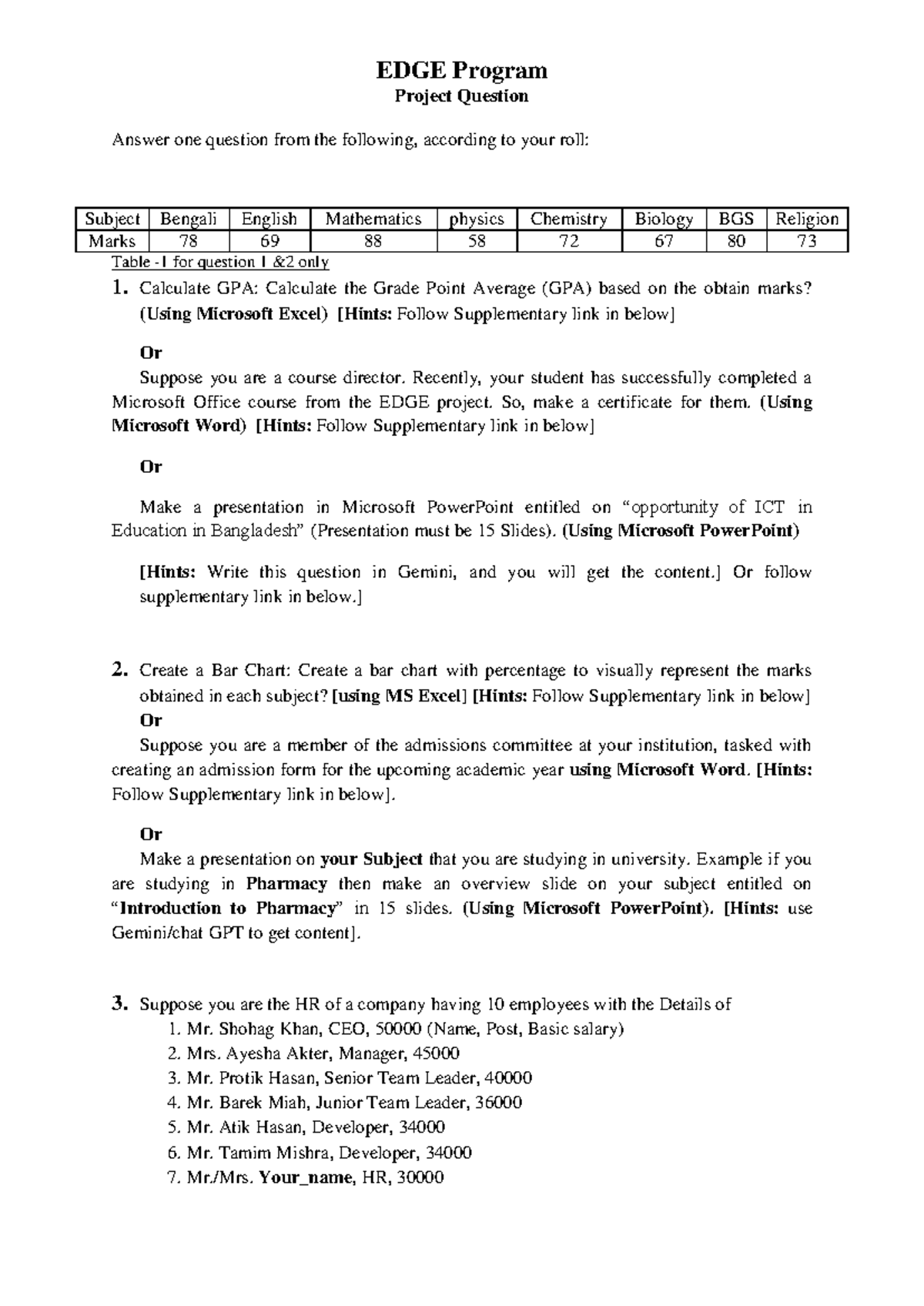 Question - Project Question Answer one question from the following ...