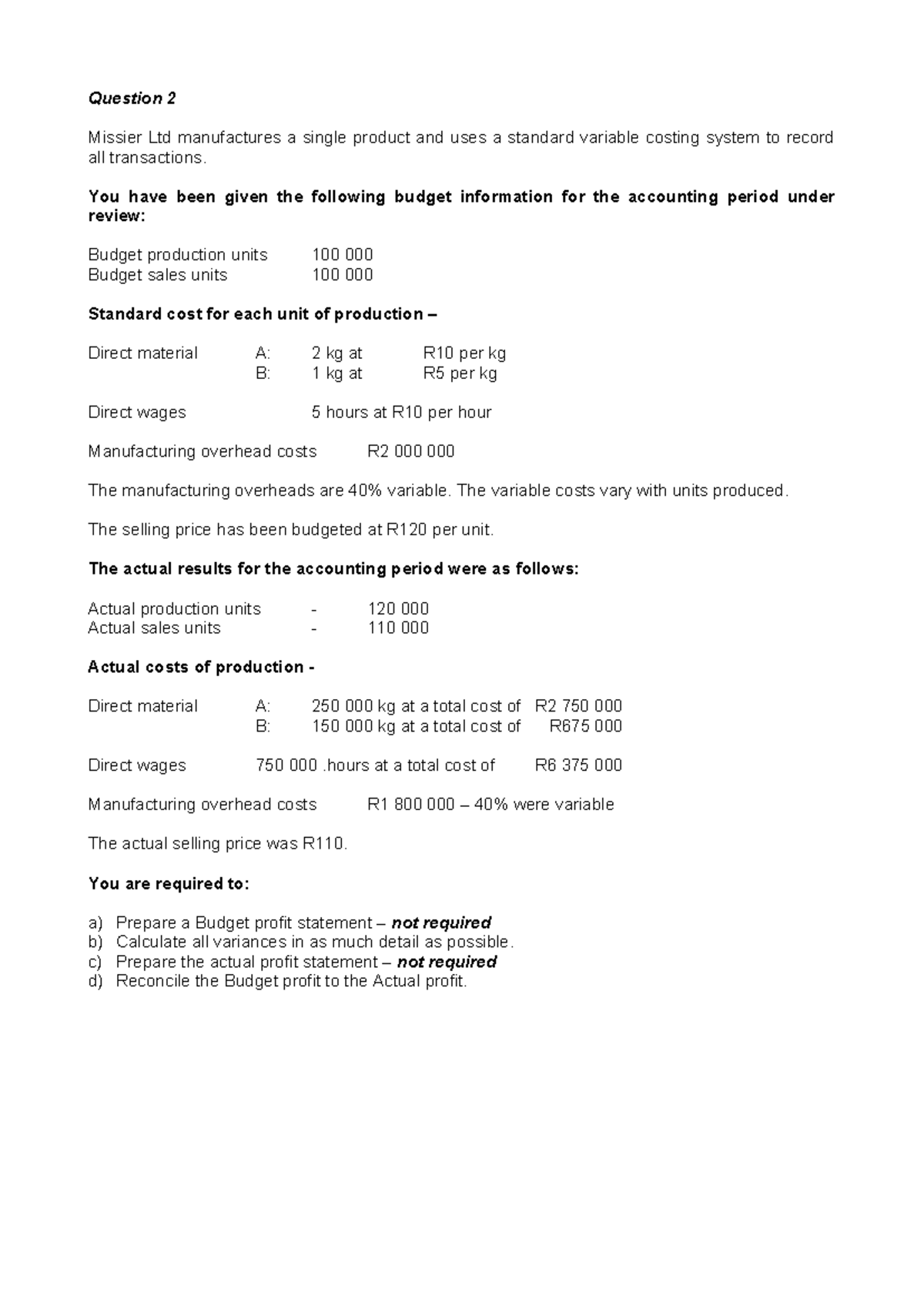 CE1+Missier+E: Standard Costing Example & Variance Analysis - Studocu