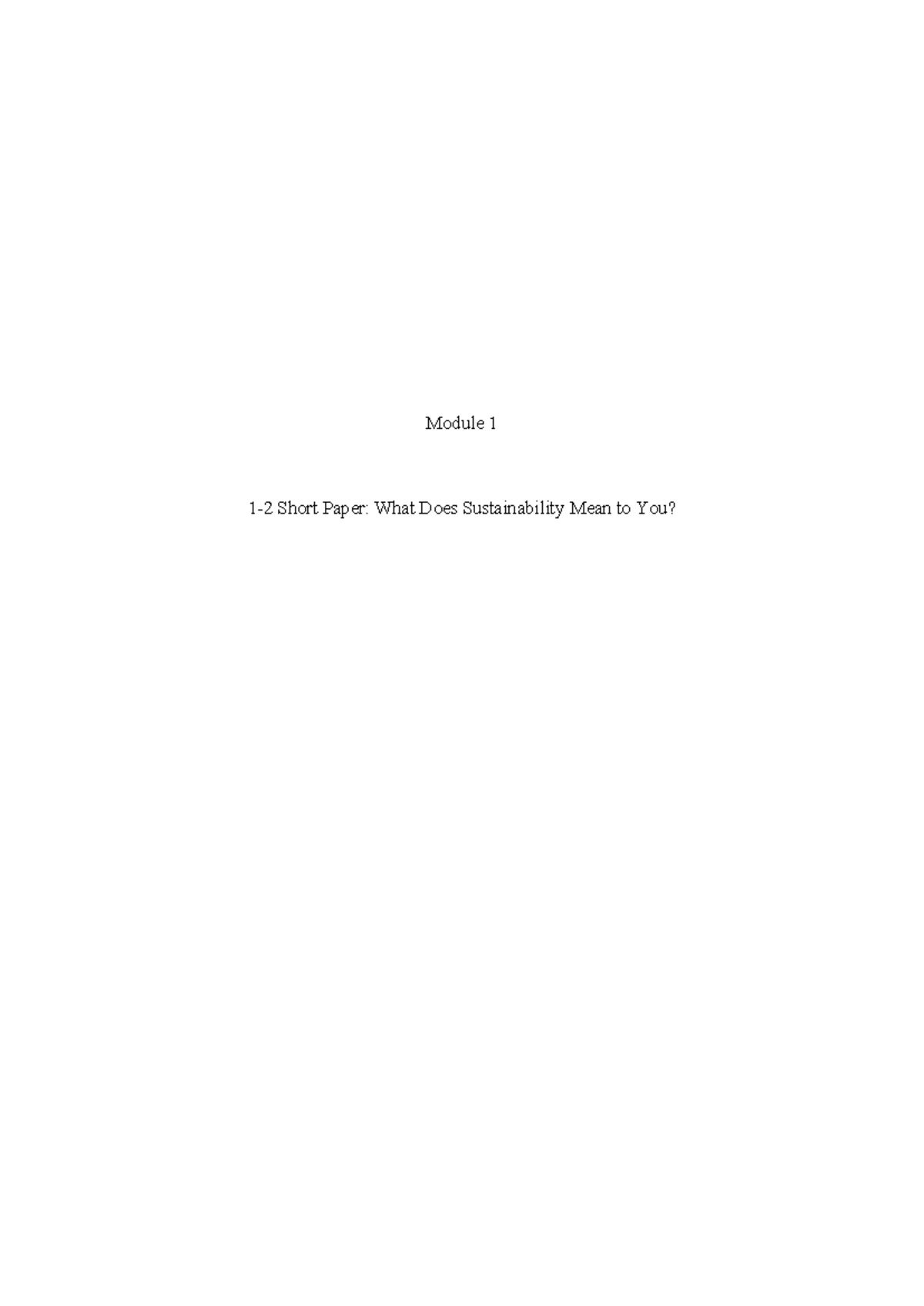 Module 1 1.2 Short Paper: Understanding Personal Sustainability - Studocu