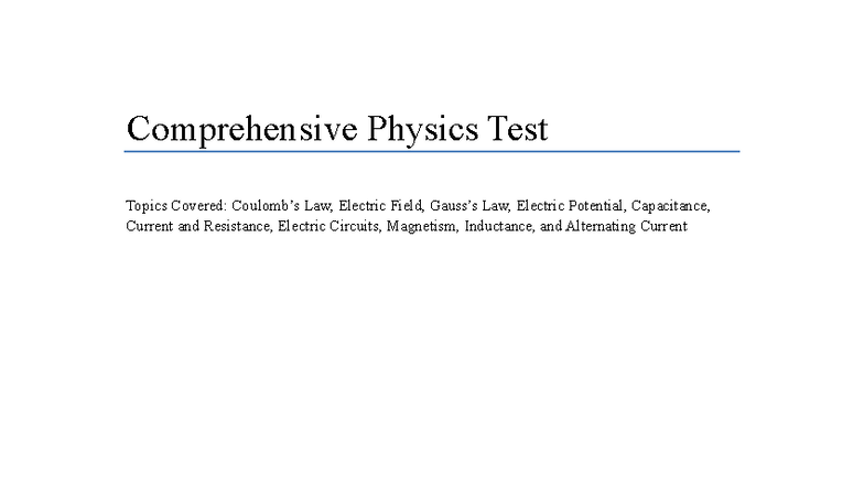 Physics 101 Final Exam: Comprehensive Test Topics on Electricity and ...
