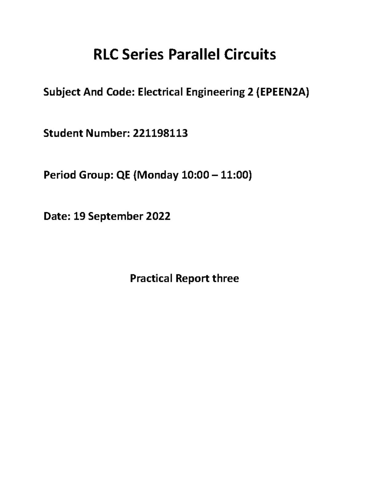 RLC Series Parallel Circuits Practical Report - EPEEN2A - Studocu