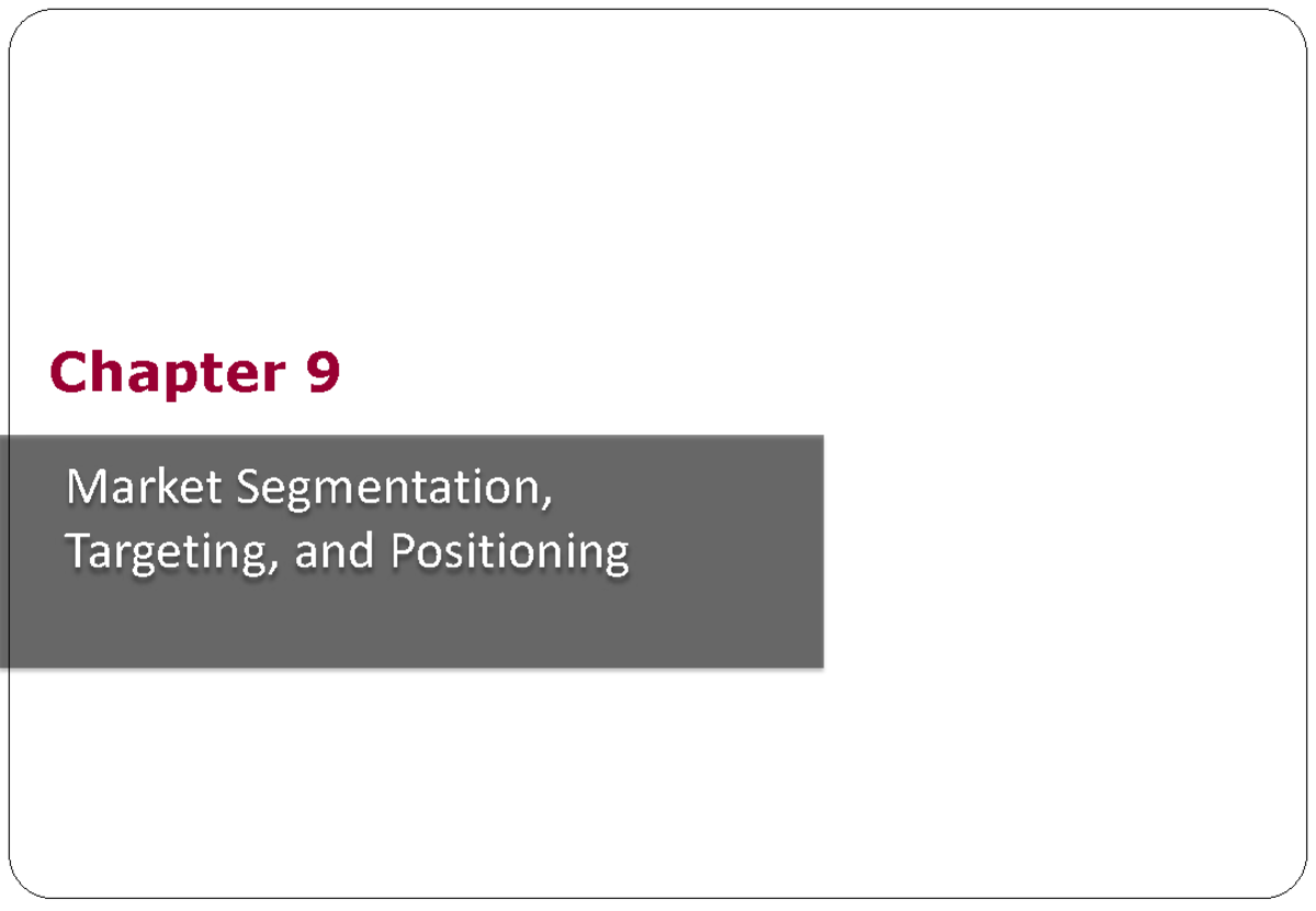 Market Segmentation and Targeting Strategies (CB2601 Lecture Notes ...