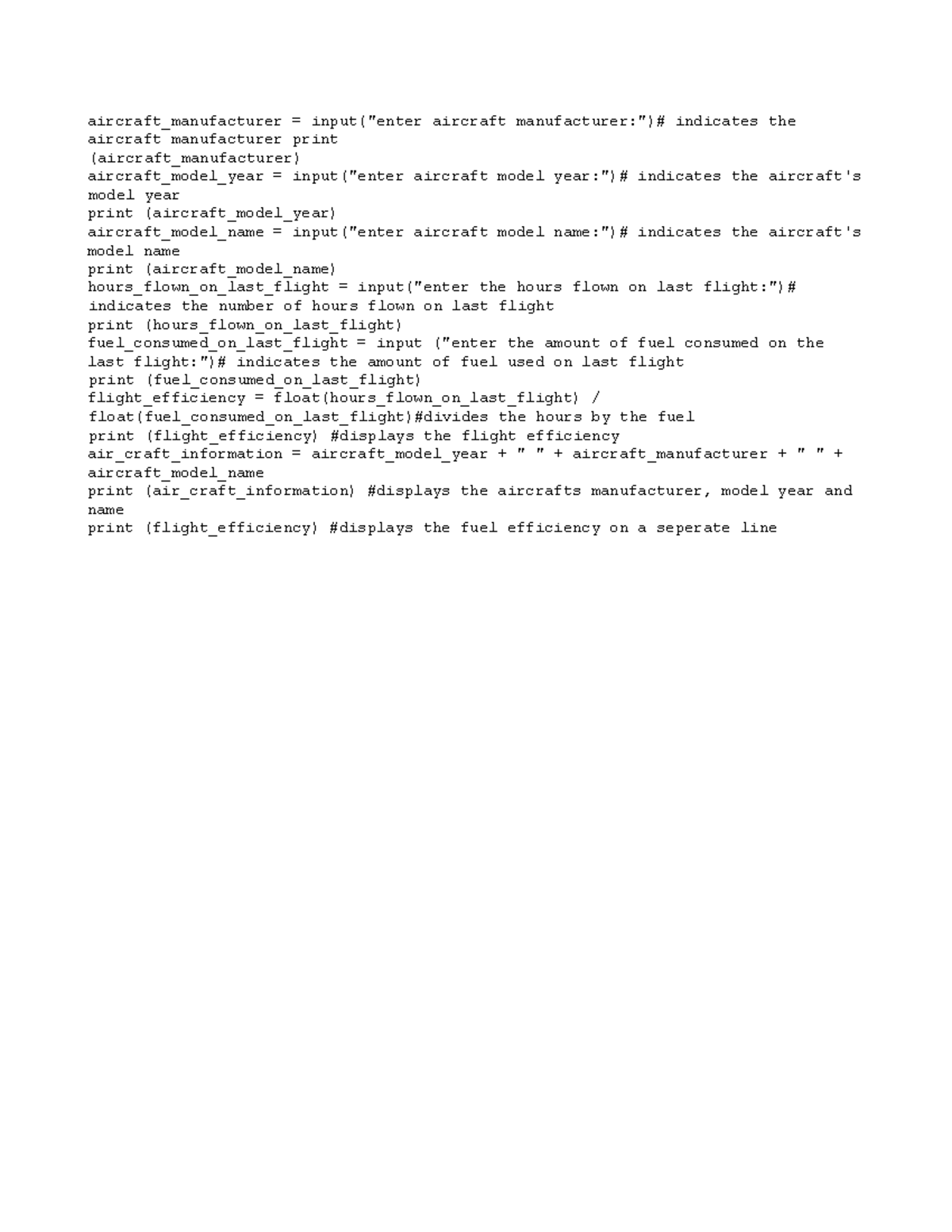 Is Ass 1 - Python help - aircraft_manufacturer = input("enter aircraft ...