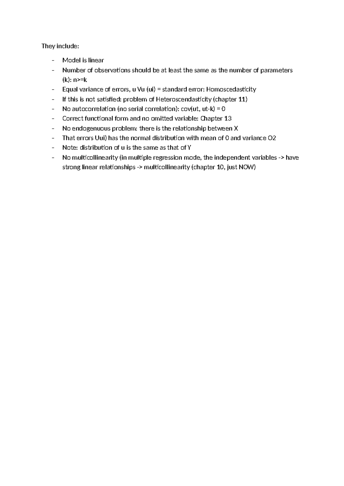 Econometrics - Notes - They include: - Model is linear - Number of ...