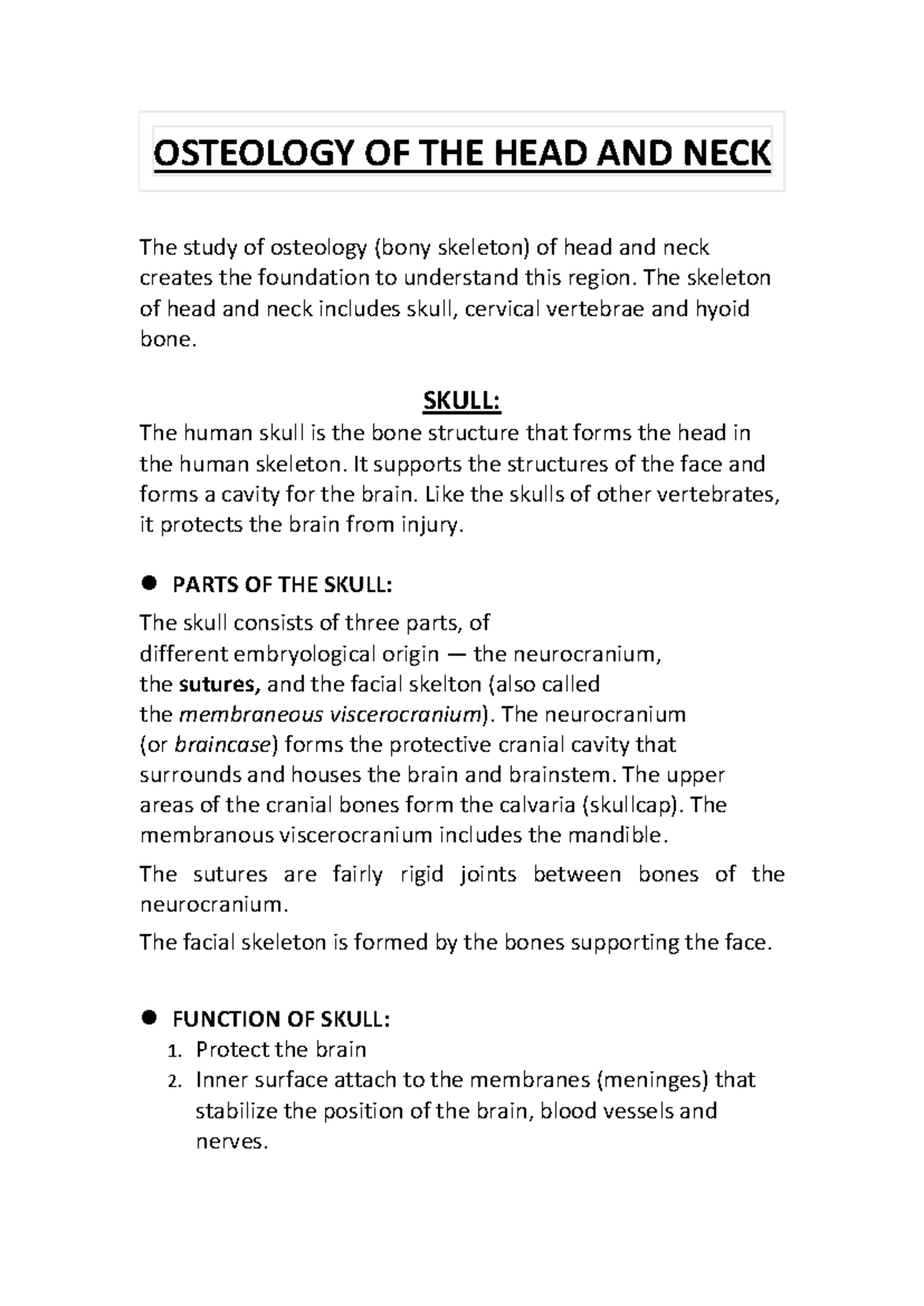 Osteology OF THE HEAD AND NECK - OSTEOLOGY OF THE HEAD AND NECK The ...
