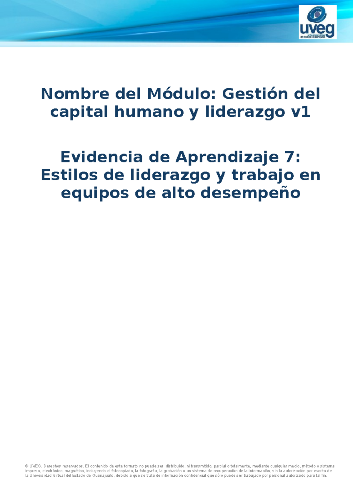 Gestión del Capital Humano: Estilos de Liderazgo y Equipos UVEG - Studocu