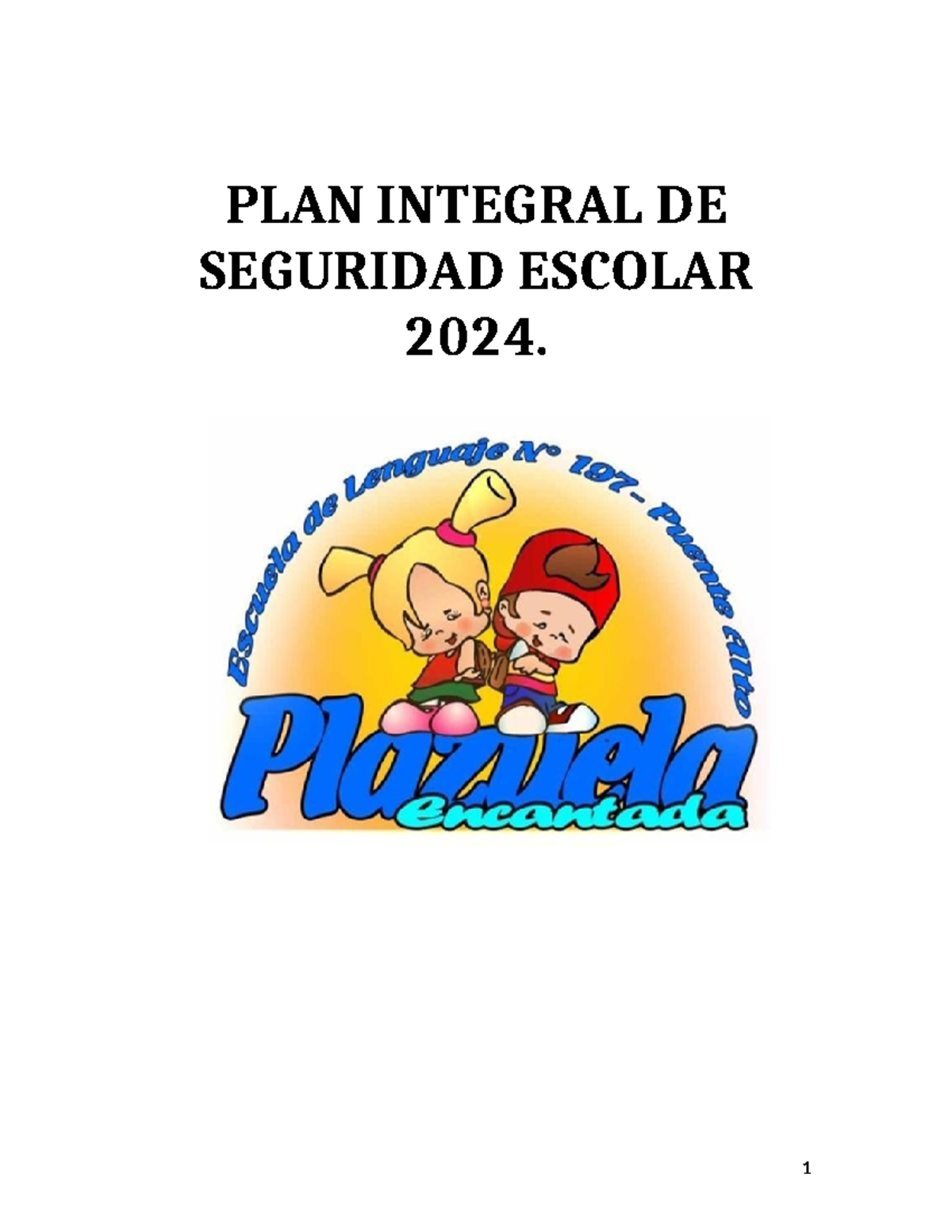 PISE 2024 - Plan Integral de Seguridad Escolar en Escuela Nº 197 - Studocu