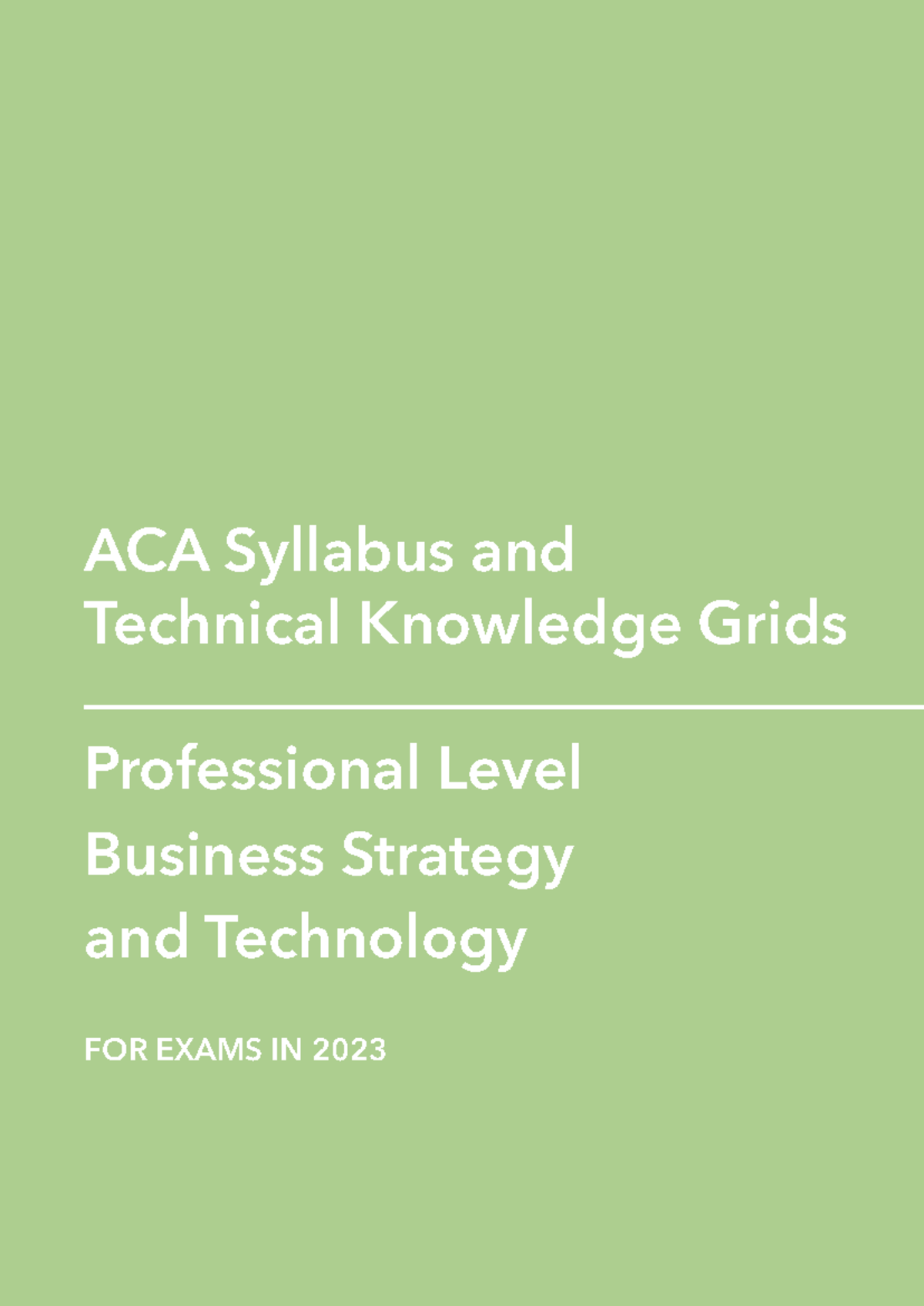 ACA Syllabus Handbook: Professional Level Business Strategy & Tech 2023 ...