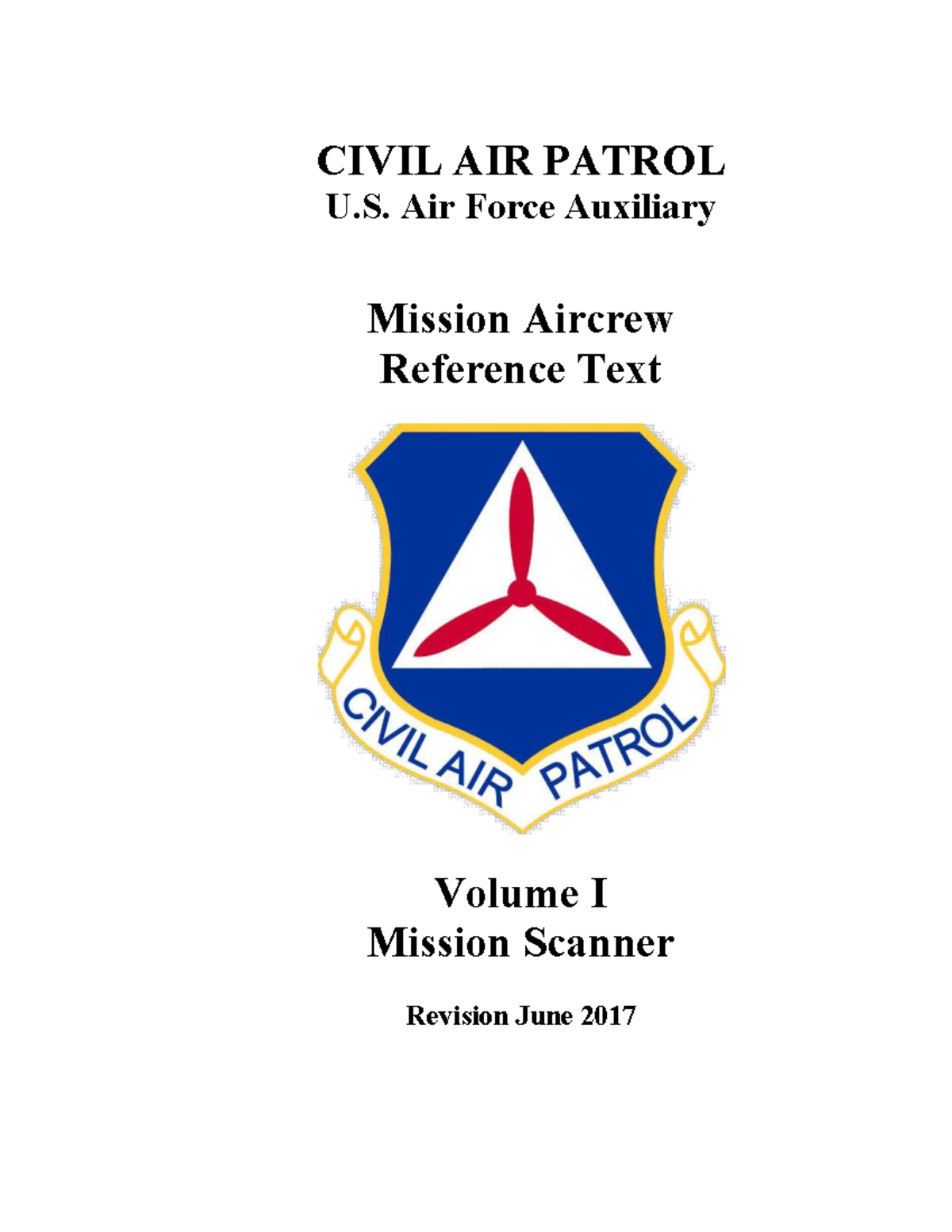 CIVIL AIR PATROL (CAP) Mission Scanner Reference Text Vol I - June 2017 ...