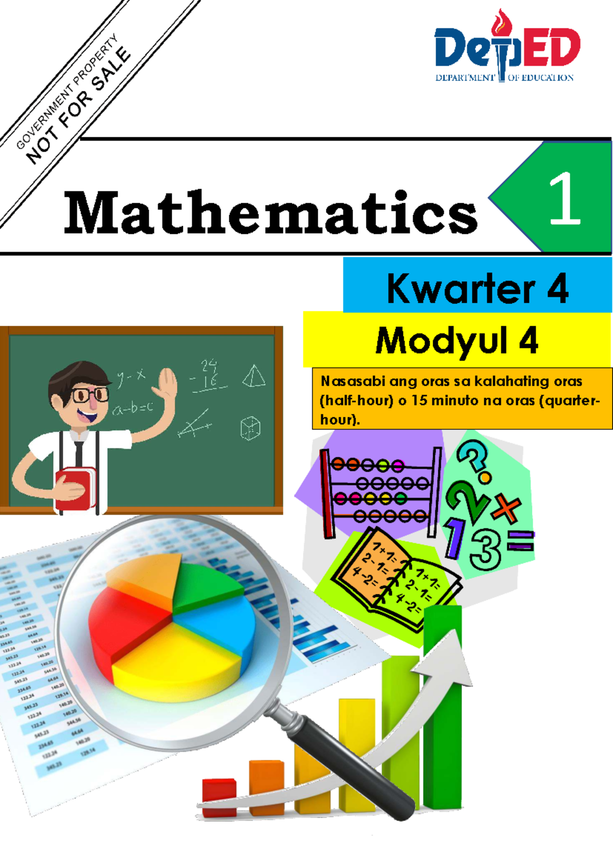 Mathematics 1 Q4 Modyul 4: Pagsasabi ng Oras sa Kalahating Oras - Studocu