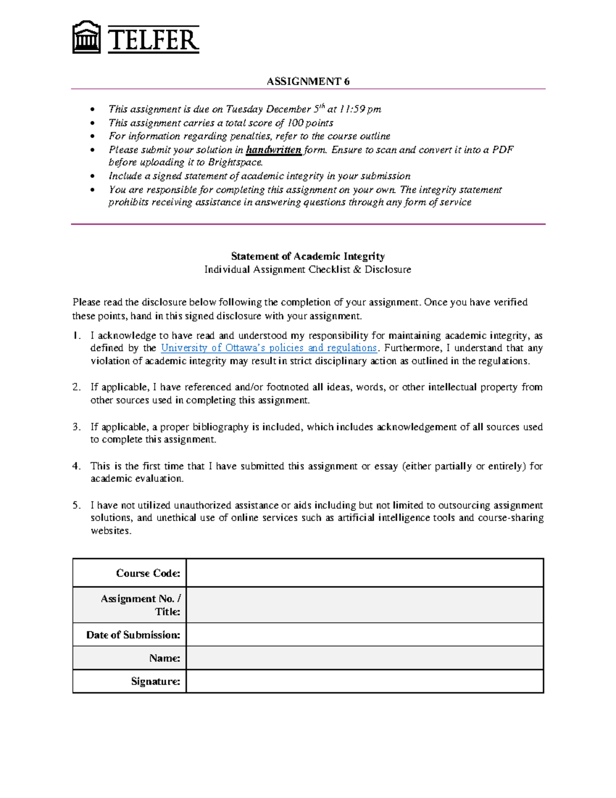 Assignment 6 - ASSIGNMENT 6 This assignment is due on Tuesday December ...