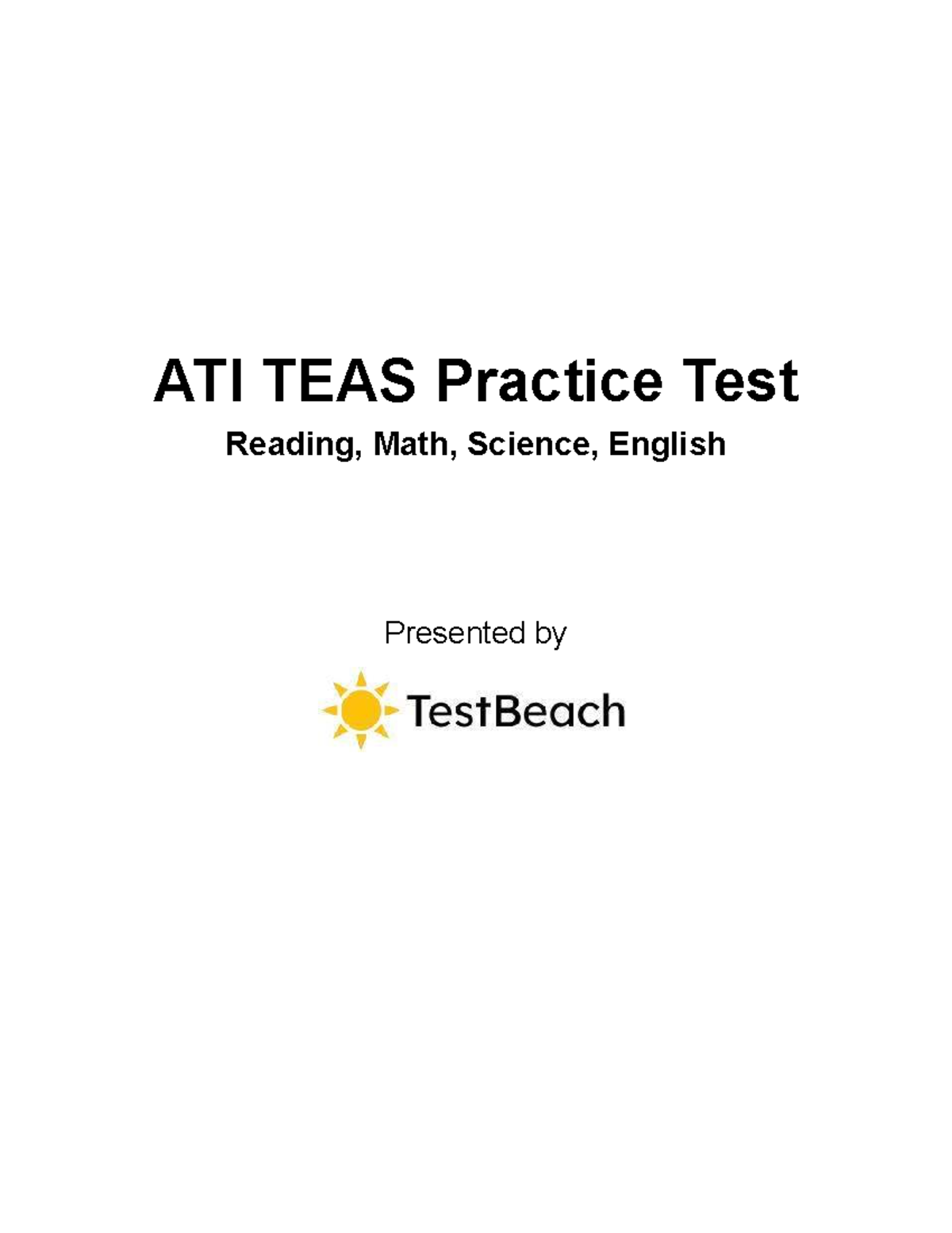 TEAS Practice Test: Comprehensive Review of Reading, Math, Science, and ...