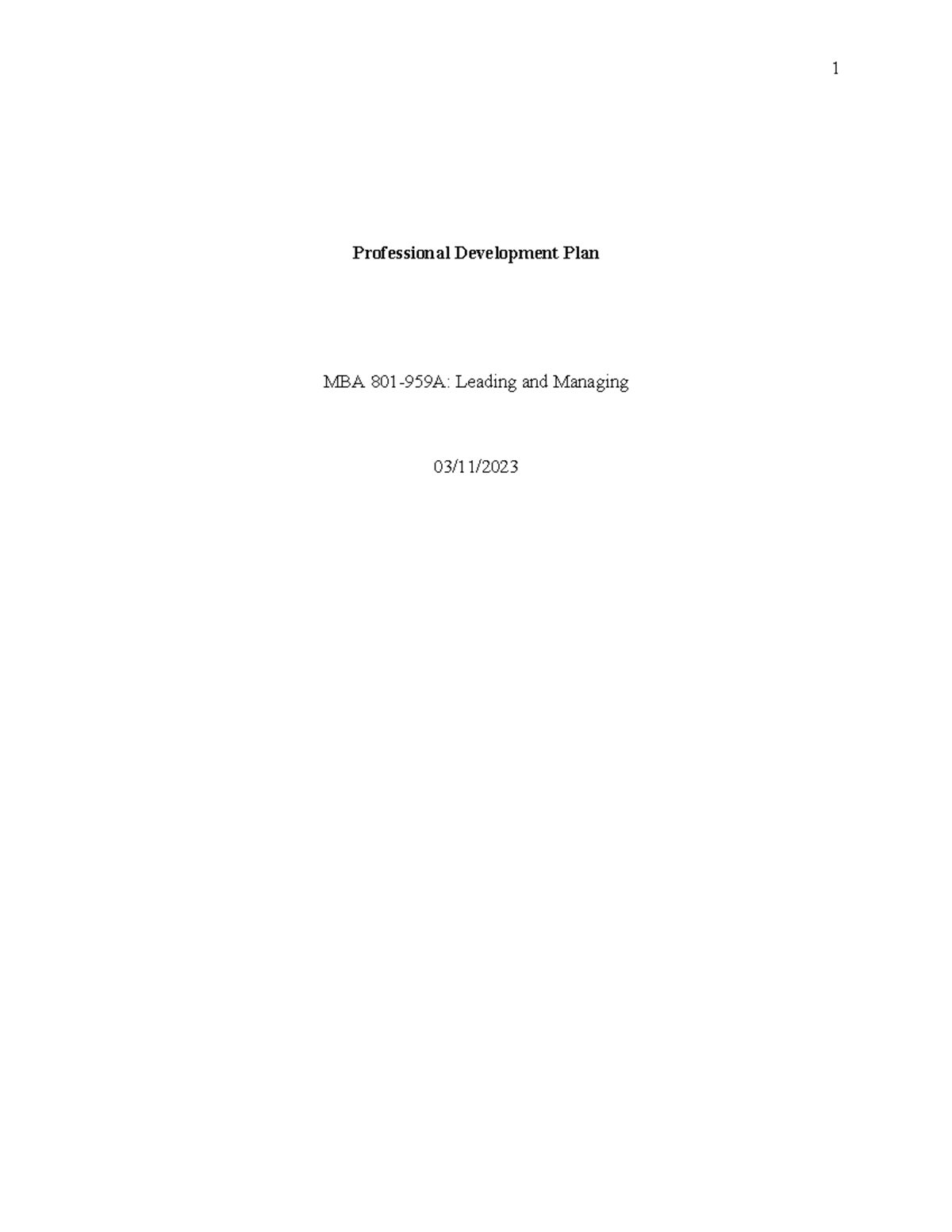 Professional Development Plan 3 - This document's creation necessitates ...
