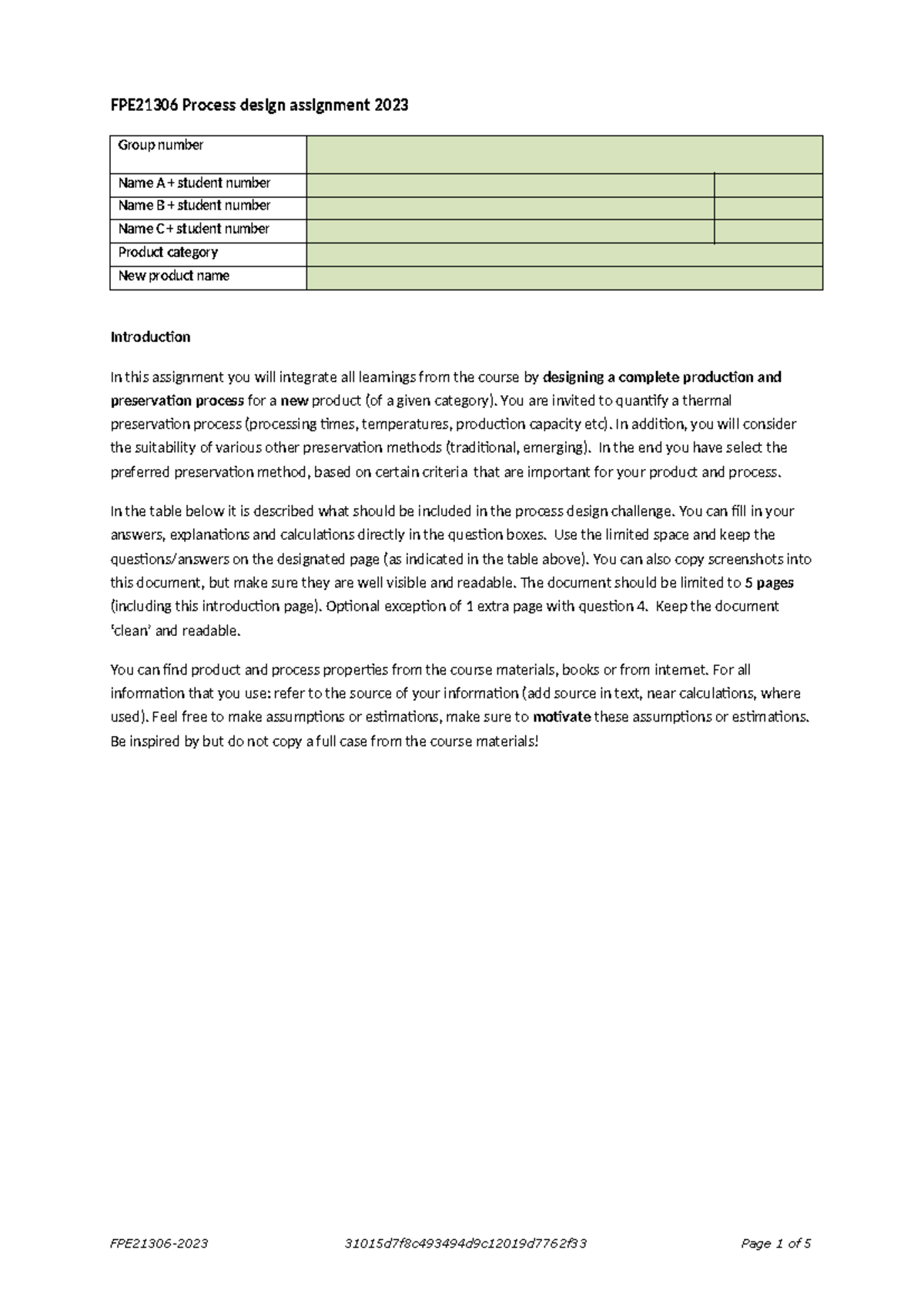 FPE21306 Process Design Assignment: Production & Preservation ...