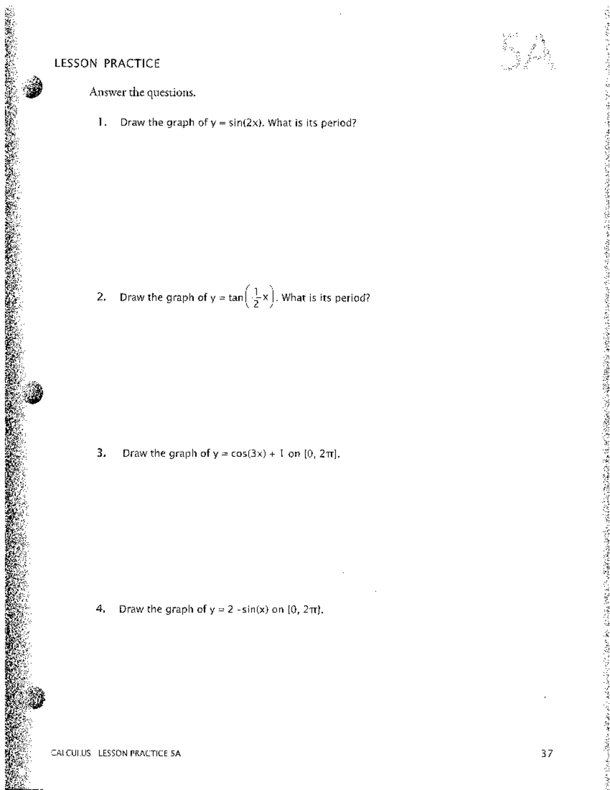 CALCULUS LESSON PRACTICE 5A-D: Trig Functions & Graphs - Studocu