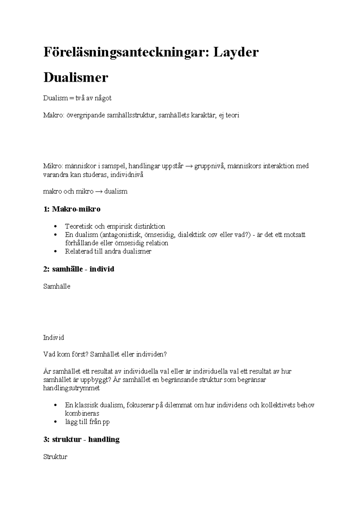 Föreläsningar om Layder - Föreläsningsanteckningar: Layder Dualismer ...