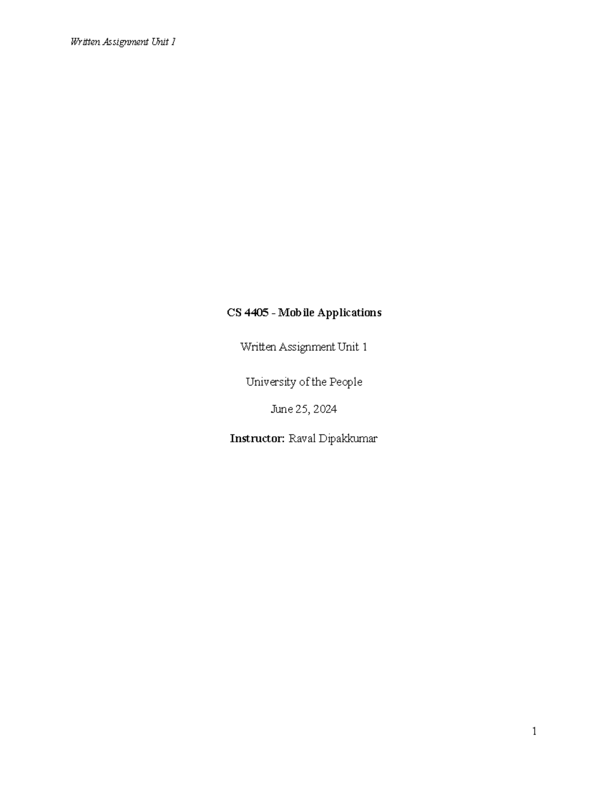 Written Assignment Unit 1 - CS 4405 - Mobile Applications Written ...