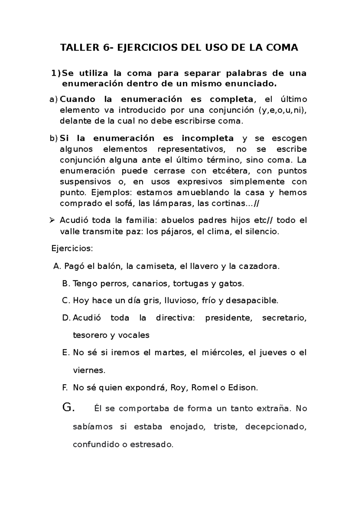 LE-5 - Taller 6: Ejercicios sobre el Uso de la Coma en Español II - Studocu
