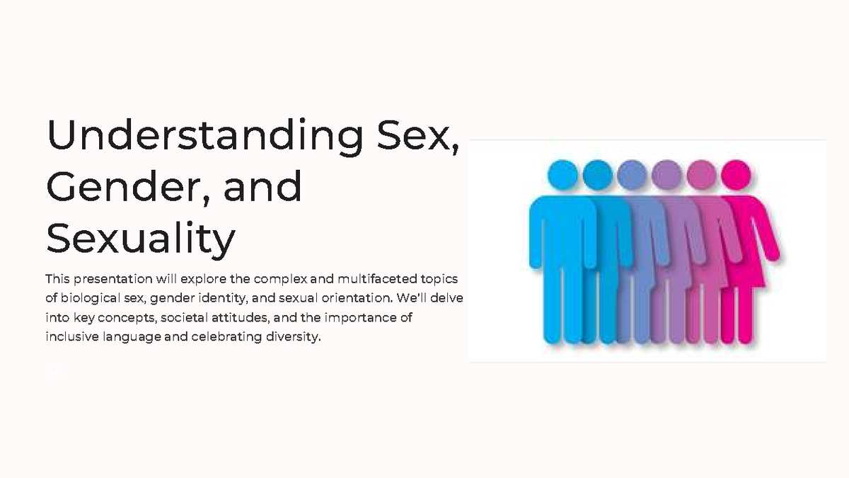 SA Lecture: Understanding Sex, Gender, Sexuality & Third Gender - Studocu