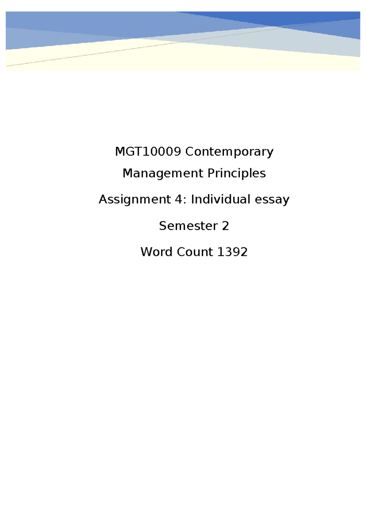 MGT10009 Contemporary Management - Individual Assignment 4 Essay - Studocu