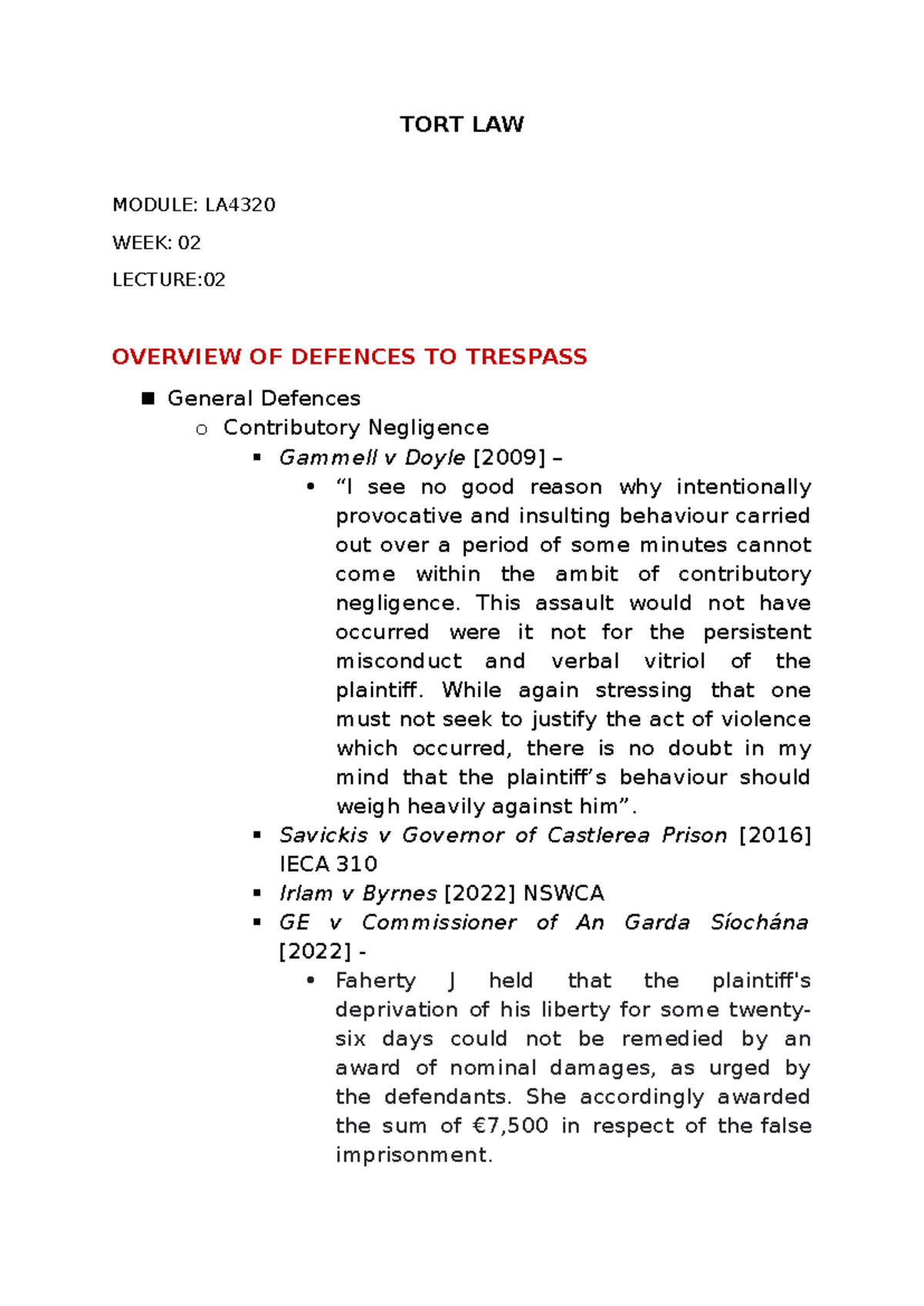 LA4320 WEEK 02 LECTURE 02: Overview of Defences to Trespass Law - Studocu