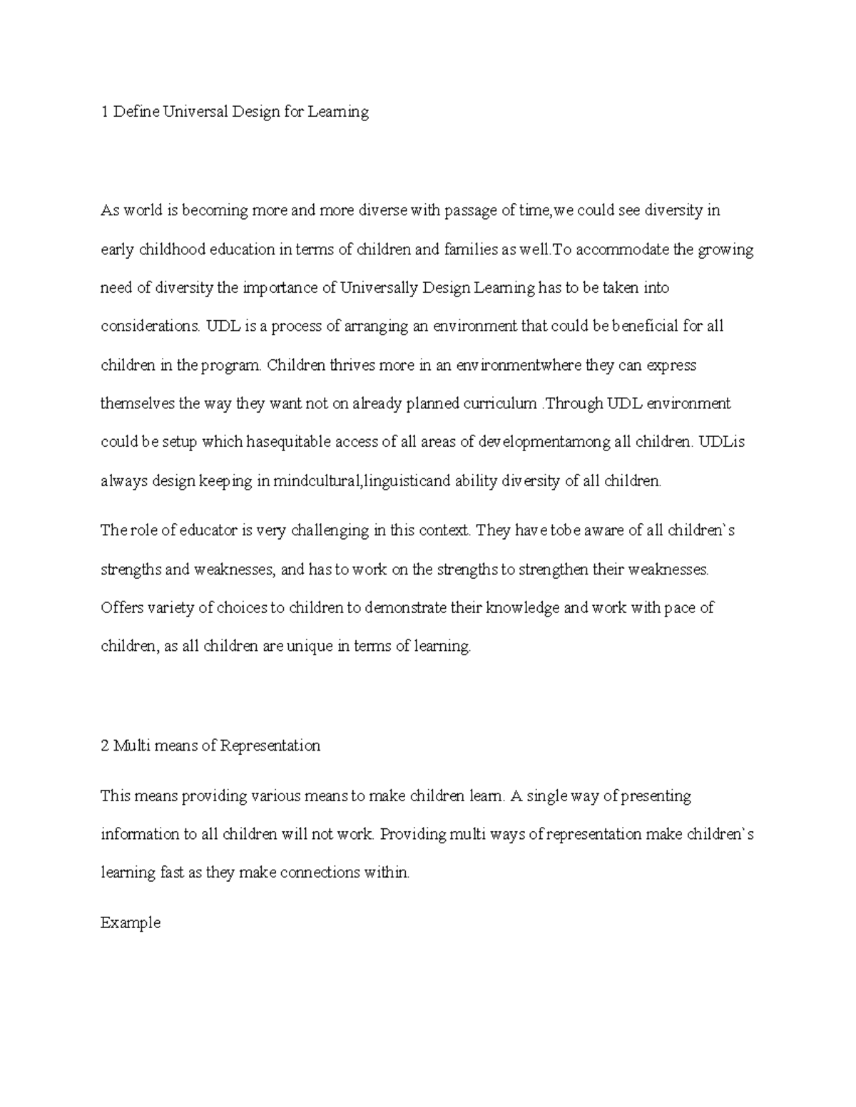 1 Define Universal Design for Learning - UDL is a process of arranging ...