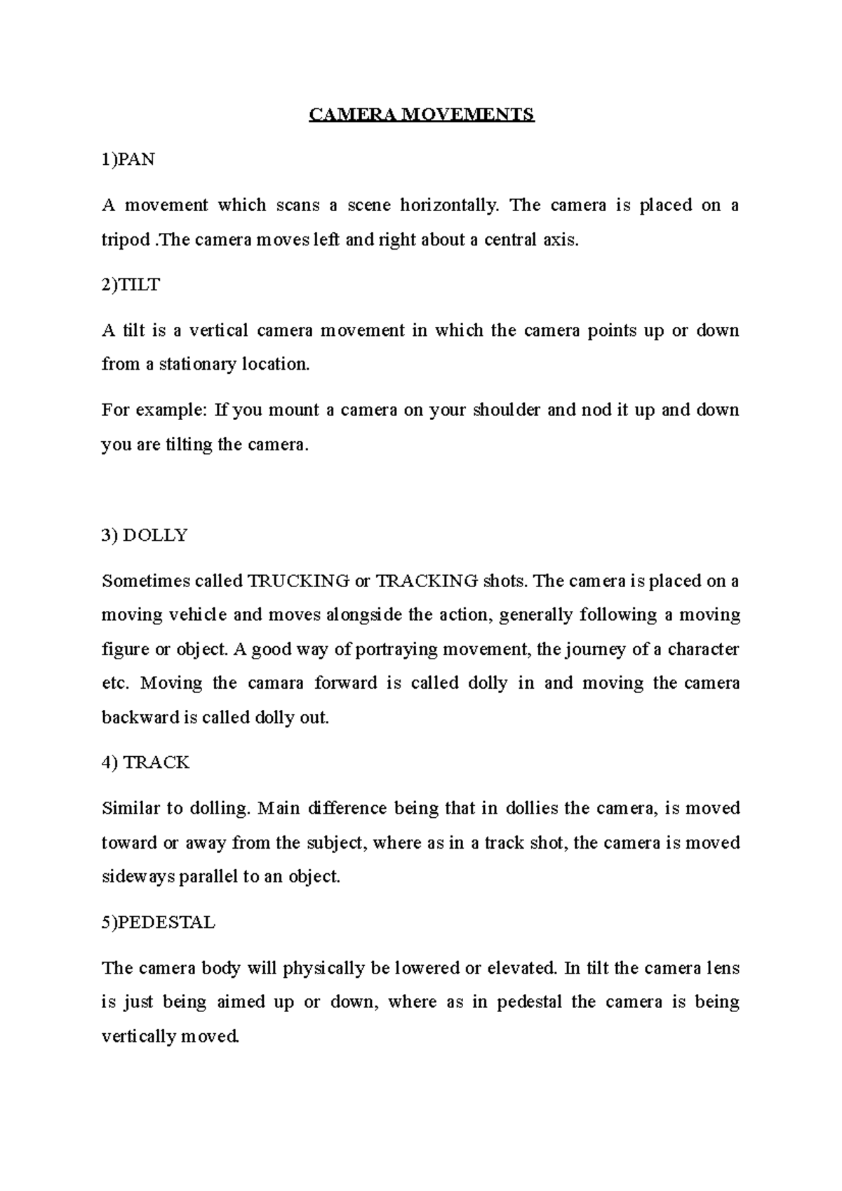 Camera Movements - CAMERA MOVEMENTS 1)PAN A movement which scans a ...